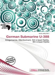 German Submarine U-388,6137167259,9786137167250
