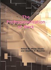 The Professionalization of Work,1897160127,9781897160121