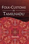 Folk-Customs in Tamil Nadu 1st Edition,8188934690,9788188934690