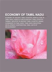 Economy of Tamil Nadu Economy of ancient Tamil country, Agriculture in Tamil Nadu, Agriculture in ancient Tamil country, TASMAC,1156448433,9781156448434