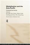Globalisation and the Asia Pacific Contested Territories,0415199190,9780415199193