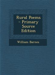 Rural Poems - Primary Source Edition,1287769071,9781287769071