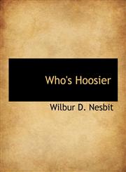 Who's Hoosier,1117952010,9781117952017