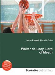 Walter de Lacy, Lord of Meath,5511919438,9785511919430