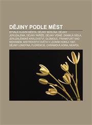 D Jiny Podle M St Byvala Hlavni M Sta, D Jiny Berlina, D Jiny Jeruzalema, D Jiny Pa I E, D Jiny Vidn, Zanikla Sidla, Jeruzalemske Kralov,1233321447,9781233321445