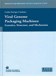 Viral Genome Packaging Machines Genetics, Structure, and Mechanism 1st Edition,0306482274,9780306482274