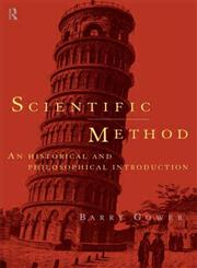 Scientific Method: A Historical and Philosophical Introduction,0415122813,9780415122818
