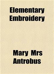 Elementary Embroidery,1152895354,9781152895355