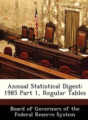 Annual Statistical Digest 1985 Part 1, Regular Tables,1288366795,9781288366798