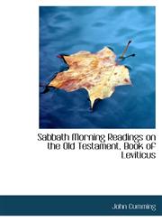 Sabbath Morning Readings on the Old Testament, Book of Leviticus,1116398737,9781116398731