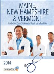 New Hampshire & Vermont Physician Directory with Healthcare Facilities 2014 Twenty-Second Edition 22,1622874862,9781622874866