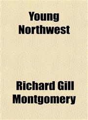 Young Northwest,115250827X,9781152508279