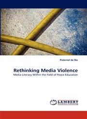 Rethinking Media Violence,3838336097,9783838336091