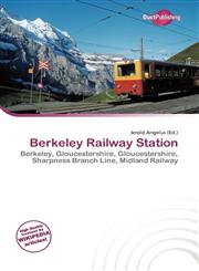 Berkeley Railway Station,6136524856,9786136524856