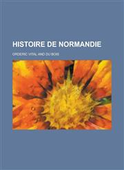 Histoire de Normandie,1234543850,9781234543853