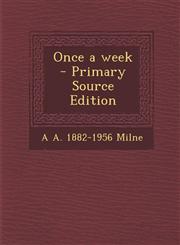Once a Week - Primary Source Edition,129470138X,9781294701385