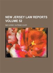 New Jersey Law Reports Volume 52,1236962346,9781236962348
