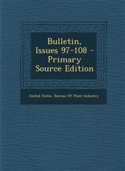Bulletin, Issues 97-108,1289613923,9781289613921