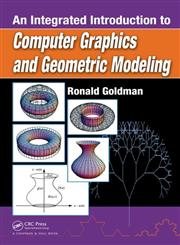 An Integrated Introduction to Computer Graphics and Geometric Modeling,143980334X,9781439803349