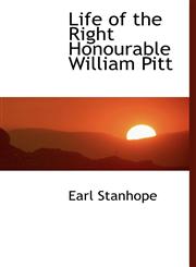 Life of the Right Honourable William Pitt,1117393690,9781117393698