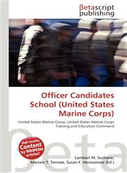 Officer Candidates School (United States Marine Corps),3639995481,9783639995480