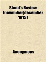 Stead's Review (november|december 1915),1151825719,9781151825711