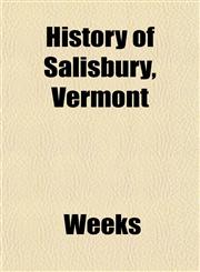 History of Salisbury, Vermont,1152782428,9781152782426