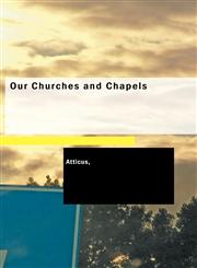 Our Churches and Chapels,1426441673,9781426441677