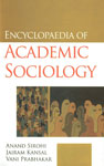 Encyclopaedia of Academic Sociology 4 Vols. 1st Edition,8178885735,9788178885735