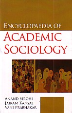 Encyclopaedia of Academic Sociology 4 Vols. 1st Edition,8178885735,9788178885735