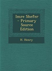 Imre Shefer - Primary Source Edition,1293703990,9781293703991