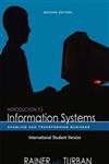 Introduction to Information Systems Enabling and Transforming Business,0470233575,9780470233573