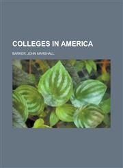 Colleges in America,1153790114,9781153790116