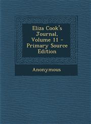Eliza Cook's Journal, Volume 11 - Primary Source Edition,129300880X,9781293008805