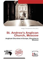 St. Andrew's Anglican Church, Moscow,6139269903,9786139269907