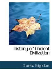 History of Ancient Civilization,111706980X,9781117069807