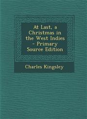 At Last, a Christmas in the West Indies - Primary Source Edition,1294308211,9781294308218