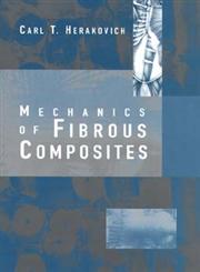 Mechanics of Fibrous Composites,0471106364,9780471106364