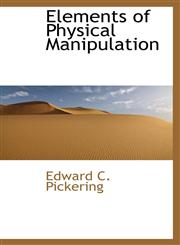 Elements of Physical Manipulation,1103389815,9781103389810