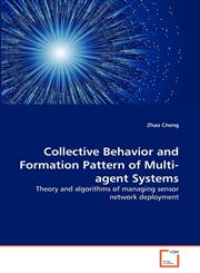 Collective Behavior and Formation Pattern of Multi-agent Systems,3639374797,9783639374797