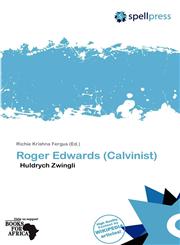 Roger Edwards (Calvinist),6137823326,9786137823323