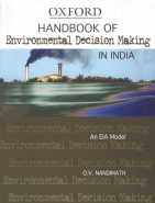 Handbook of Environmental Decision Making in India An EIA Model,0195697367,9780195697360