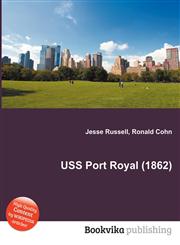 USS Port Royal (1862),5511820520,9785511820521