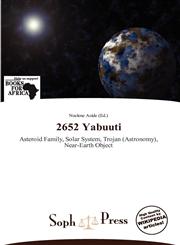 2652 Yabuuti,6138545907,9786138545903