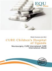 CURE Children's Hospital of Uganda,6136832674,9786136832678