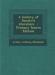 History of Sanskrit Literature,1289823049,9781289823047