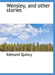 Wensley, and other stories,1116686422,9781116686425