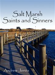 Salt Marsh Saints and Sinners,1607496674,9781607496670