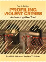 Profiling Violent Crimes An Investigative Tool 4th Edition,1412959977,9781412959971