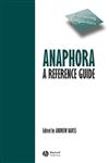 Anaphora: A Reference Guide Illustrated Edition,0631211179,9780631211174